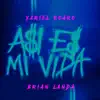 Así Es Mi Vida - Single album lyrics, reviews, download
