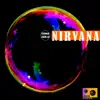 Nirvana - Single album lyrics, reviews, download