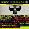 The Funky 12 String Guitar (feat. Billy Strange) album lyrics, reviews, download