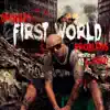 First World Problems album lyrics, reviews, download