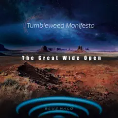 The Great Wide Open by Tumbleweed Manifesto album reviews, ratings, credits