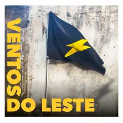 Ventos do Leste Song Lyrics