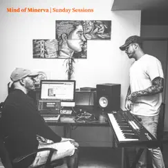 Sunday Sessions - Single by Mind of Minerva album reviews, ratings, credits