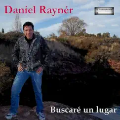 Buscaré un Lugar - Single by Daniel Rayner album reviews, ratings, credits