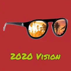 2020 Vision - Single by Sleepy Duece album reviews, ratings, credits
