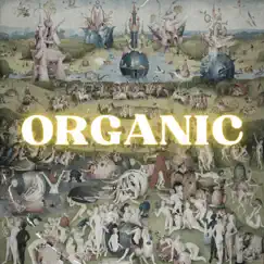 Organic - Single by Gringo the MC album reviews, ratings, credits