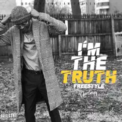 I'm the Truth Free$tyle - Single by Narleyy album reviews, ratings, credits