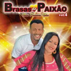 Não Parara Não by Brasas De Paixão album reviews, ratings, credits