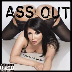 Ass Out (feat. Lowkey) Song Lyrics