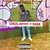 Girls, Money N Weed - Single album lyrics, reviews, download