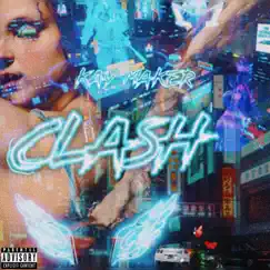 Clash - Single by Kay Maker album reviews, ratings, credits