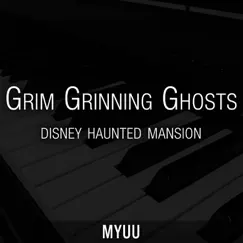 Grim Grinning Ghosts (Piano Version) [From 