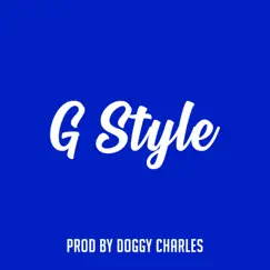 G Style - Single by Doggy Charles album reviews, ratings, credits