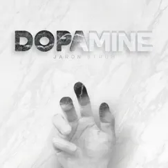 Dopamine - Single by Jaron Strom album reviews, ratings, credits