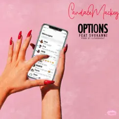 Options (feat. Shokanni) - Single by Candace Mackey album reviews, ratings, credits