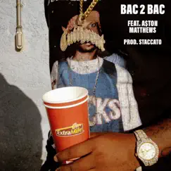 Bac 2 Bac (feat. A$ton Matthews) - Single by Joey Fatts album reviews, ratings, credits