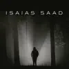Isaias Saad album lyrics, reviews, download