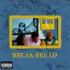 Break Bread - Single album lyrics, reviews, download