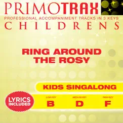 Ring around the Rosy (Toddler Songs Primotrax) [Performance Tracks] - EP by Kids Party Crew & Kids Primotrax album reviews, ratings, credits