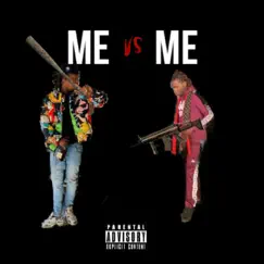 Me Vs. Me - Single by Rich Gang & Almighty Slime album reviews, ratings, credits