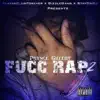 Fucc Rap 2 album lyrics, reviews, download