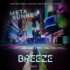 Breeze (From the Meta Runner Original Soundtrack) [feat. Kimi] Song Lyrics