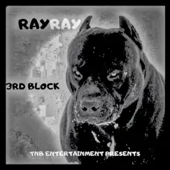 3rd Block by RAY RAY album reviews, ratings, credits