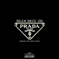 Prada (feat. Blocboy JB) - Single by Rocaine album reviews, ratings, credits
