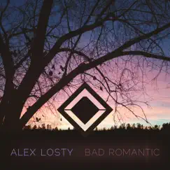 Bad Romantic - Single by Alex Losty album reviews, ratings, credits