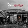 Trap Holiday - Single album lyrics, reviews, download