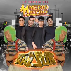 La Cumbia Del Medio Metro - Single by Grupo Sin Razzon album reviews, ratings, credits