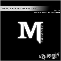 Time Is a Fact - EP by Modern Talker album reviews, ratings, credits