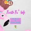 Puesto Pa' Mi (feat. Mike Rodz) - Single album lyrics, reviews, download