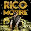Rico Morire - Single album lyrics, reviews, download