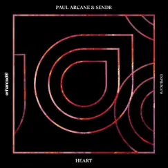 Heart - Single by Paul Arcane & Sendr album reviews, ratings, credits