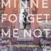 Minne Forget Me Not (feat. Leon J.) - Single album lyrics, reviews, download