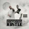 Independent Hustle album lyrics, reviews, download