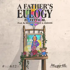 A Father's Eulogy (feat. Feyth M.) Song Lyrics