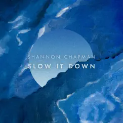 Slow It Down Song Lyrics