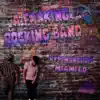 A F*****g Rocking Band (feat. Miami Lo) - Single album lyrics, reviews, download
