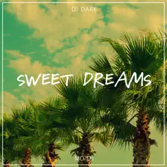 Sweet Dreams (Extended) Song Lyrics