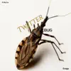 Twitter Bug - Single album lyrics, reviews, download