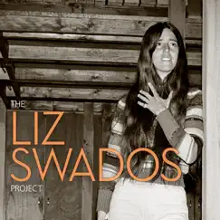 The Liz Swados Project by Elizabeth Swados album reviews, ratings, credits