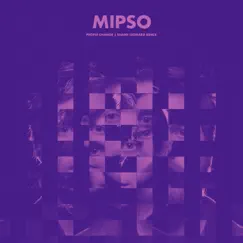 People Change (Shane Leonard Remix) - Single by Mipso album reviews, ratings, credits