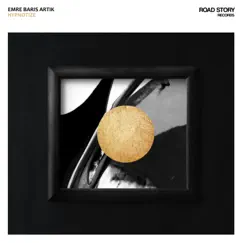 Hypnotize - Single by Emre Baris Artik album reviews, ratings, credits