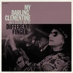 Different Finger - Single by My Darling Clementine & Steve Nieve album reviews, ratings, credits