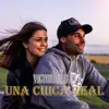 Una Chica Real - Single album lyrics, reviews, download