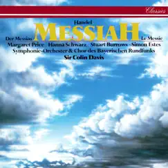 Handel: Messiah, HWV 56 by Sir Colin Davis, Bavarian Radio Chorus & Bavarian Radio Symphony Orchestra album reviews, ratings, credits