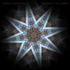 Throw It All Away - Single by Jeremy Hoekstra album reviews, ratings, credits