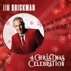 A Christmas Celebration by Jim Brickman album reviews, ratings, credits